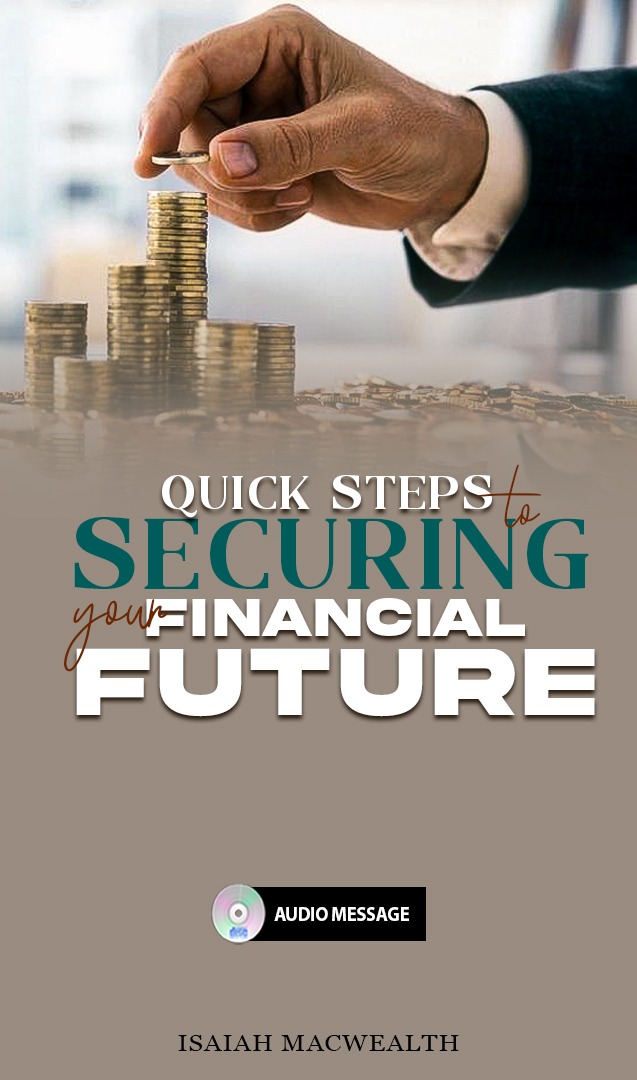 Quick Steps To Securing Your Financial Future